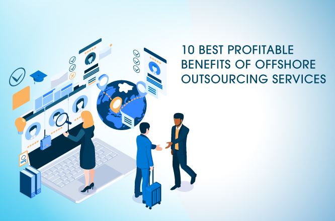 benefits of offshore outsourcing services