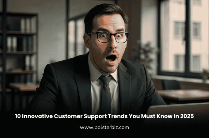10 innovative customer support trends in 2025