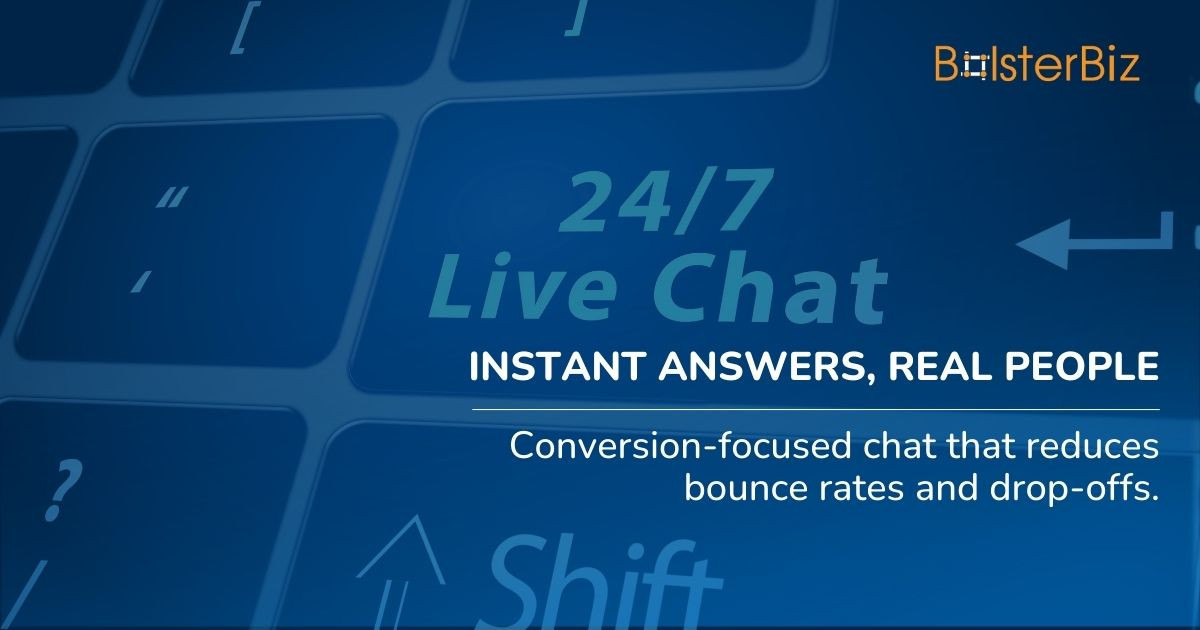 24/7 Live Chat Support Services for Business | BolsterBiz
