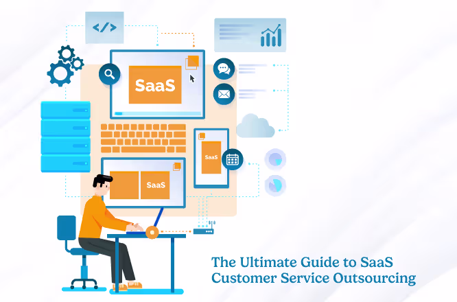 The Ultimate Guide To SaaS Customer Service Outsourcing 11