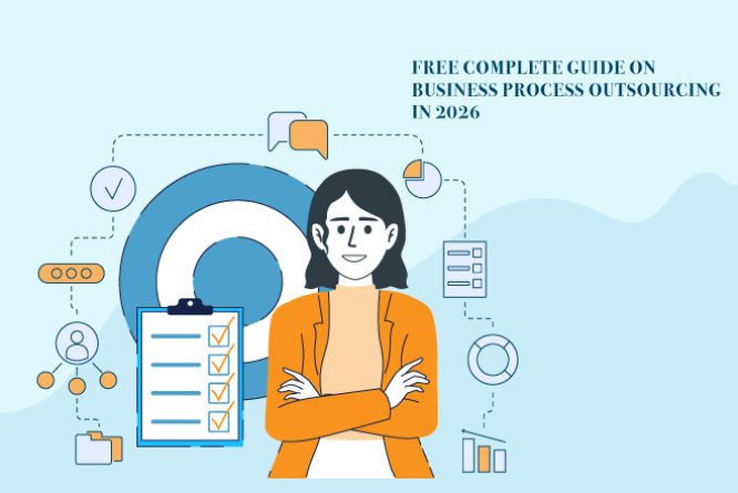 The complete free guide on business process outsourcing (BPO)