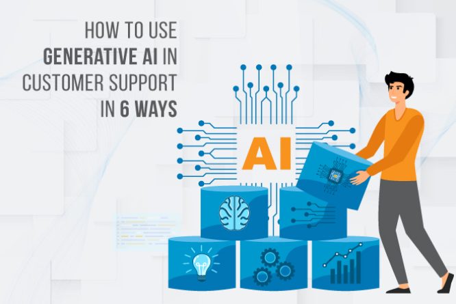 How to use generative AI in customer support