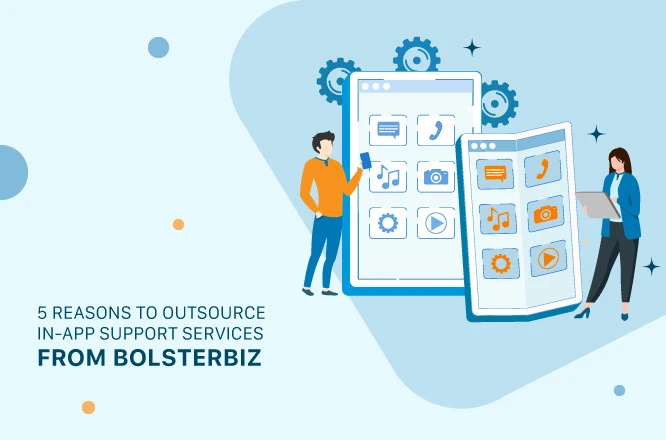 Reasons to outsource in-app support services